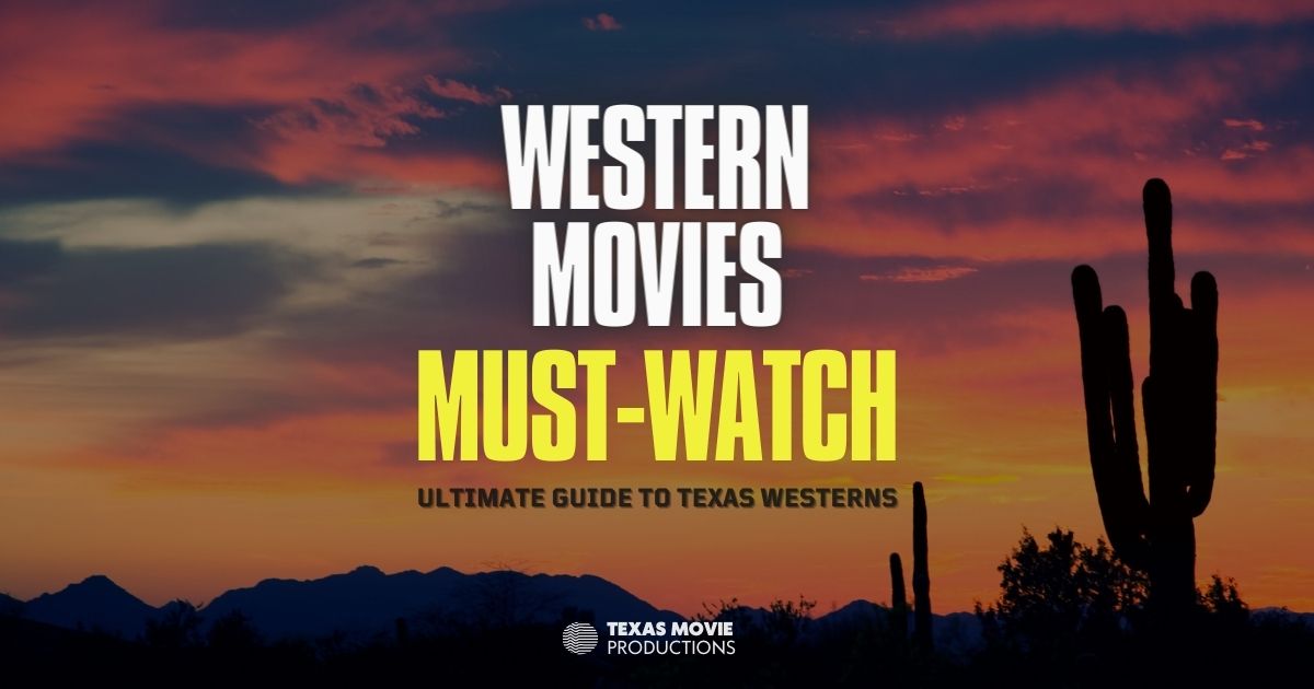 Texas western movies - Texas View