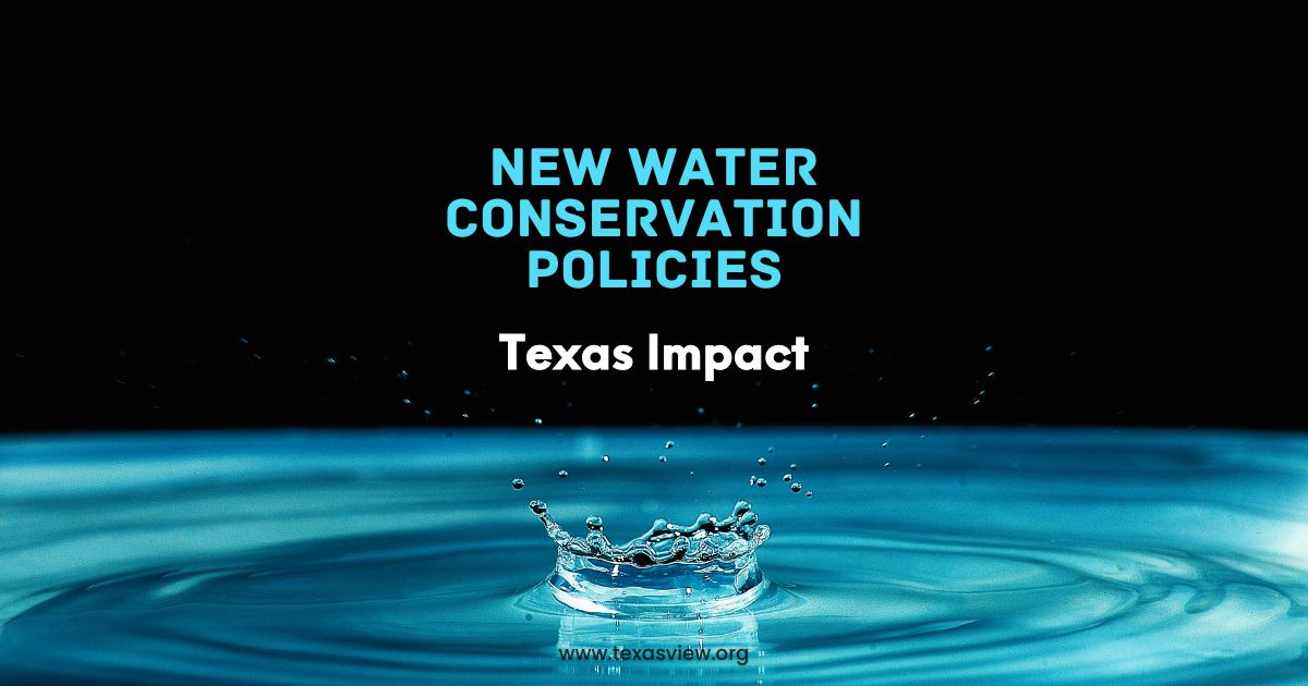 Water conservation - Texas View