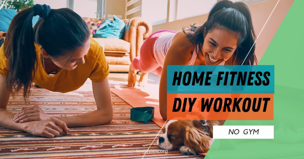 Home fitness DIY workout - Texas View