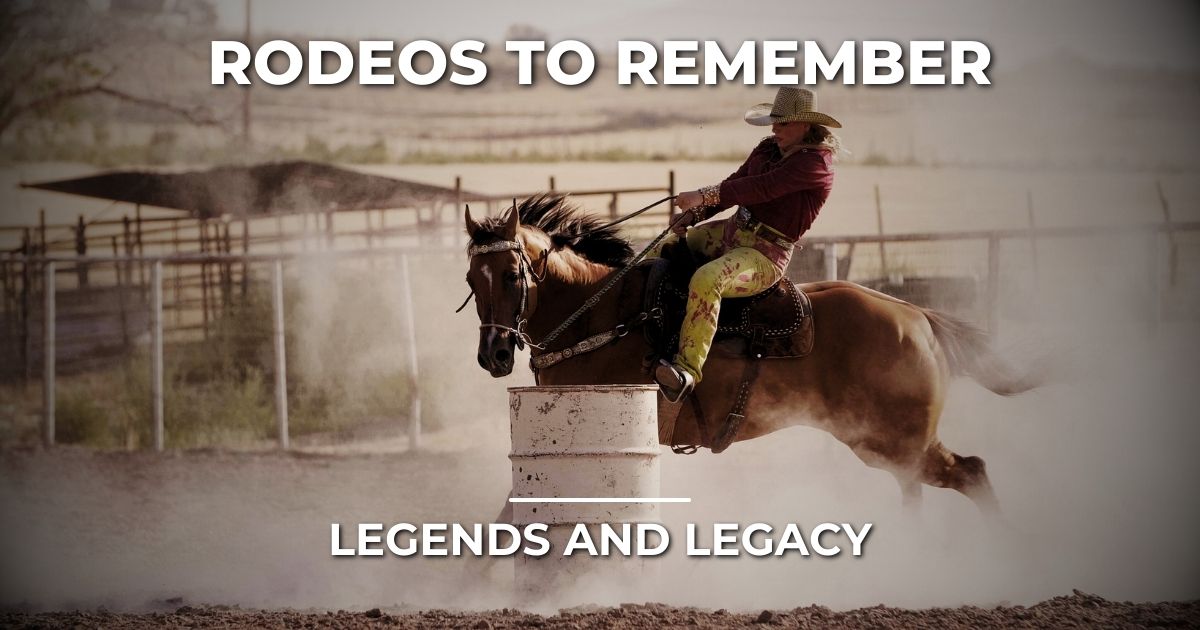 Rodeos To Remember - Texas View