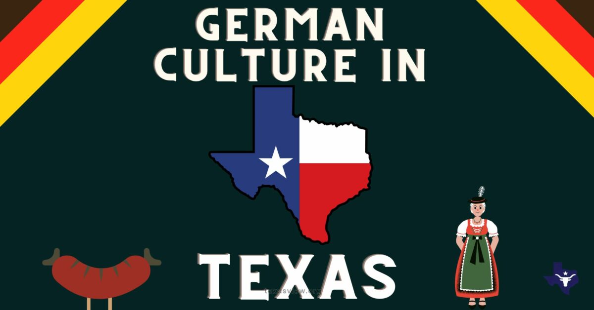 German culture in Texas - Texas View